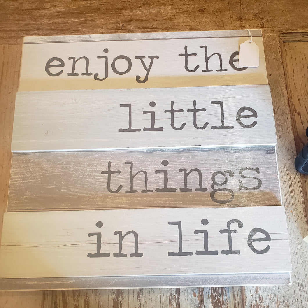 Enjoy the little things